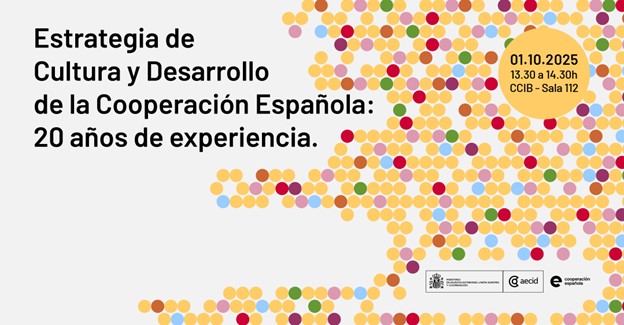 La Estrategia de Cultura y Desarrollo de la Cooperación Española: 20 años de experiencia