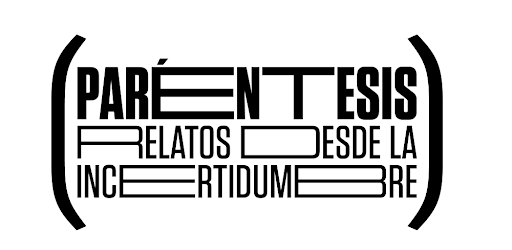 Relatos desde la incertidumbre