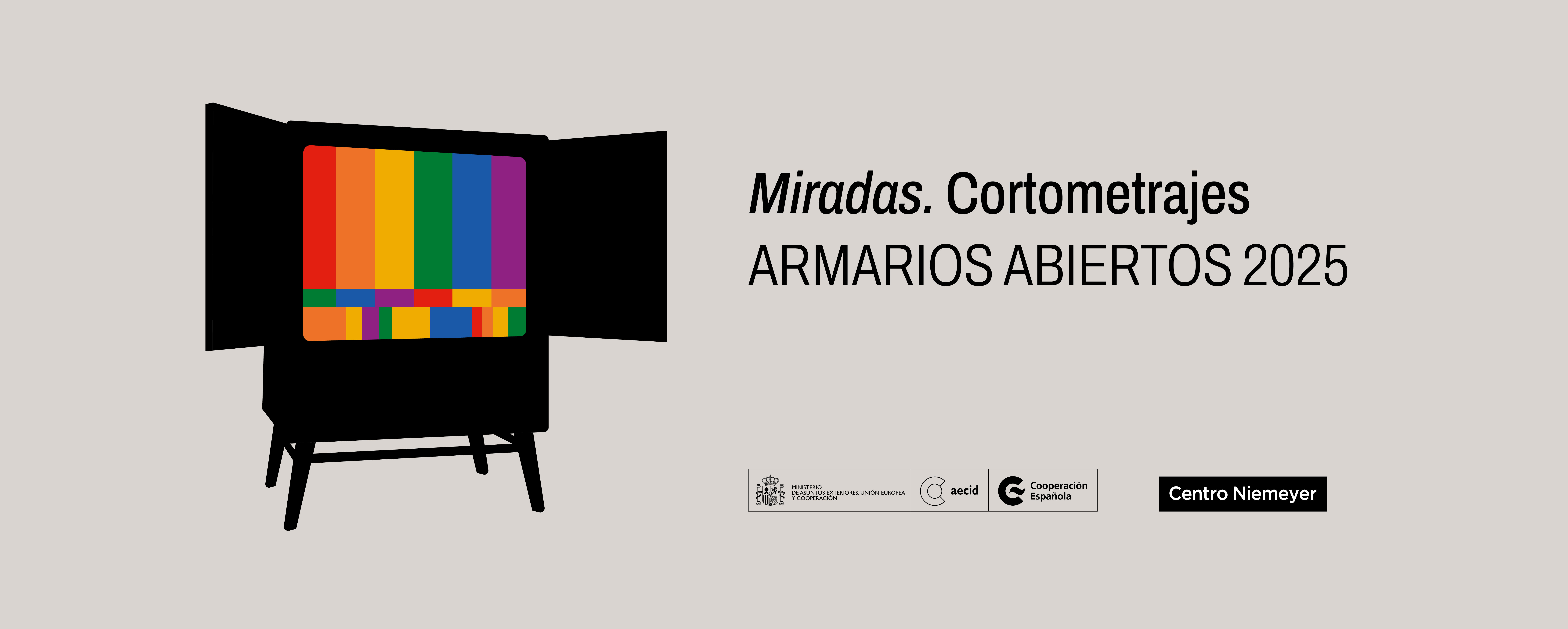 La imagen es el dibujo de un armario negro abierto en el que se ve un televisor con la imagen del patrón de pruebas con la variedad multicolor que representa a la comunidad de personas LGBTIQ. Al costado derecho se lee Miradas, Cortometrajes, Armarios Abiertos 2025. En la parte inferior aparecen los logos del Centro Niemeyer y la AECID.