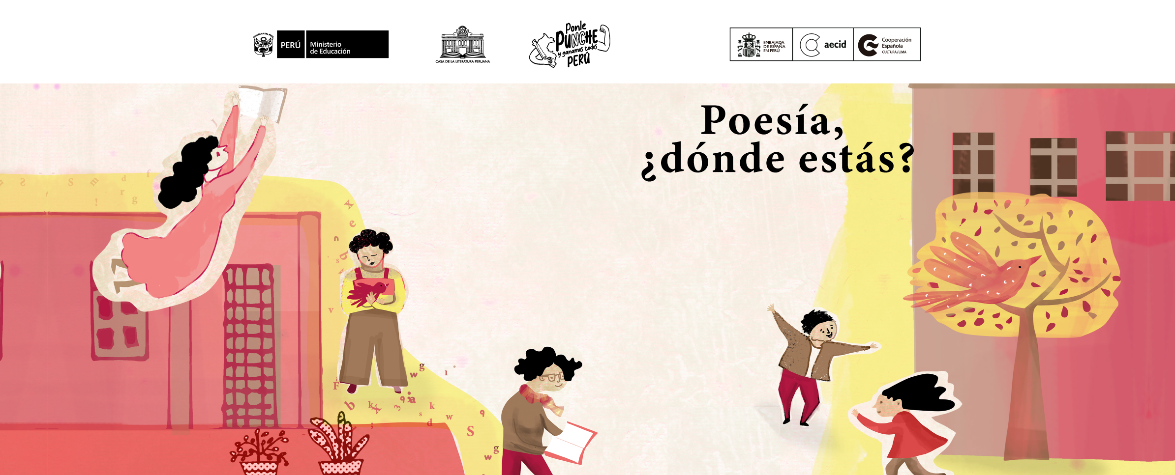 La imagen es una ilustración de una ciudad en colores amarillo, rosado, blanco y marrón; en la que niños y niñas aparecen felices llevando en sus manos libros y aves. Sobre la imagen se lee el texto Poesía, ¿dónde estás?