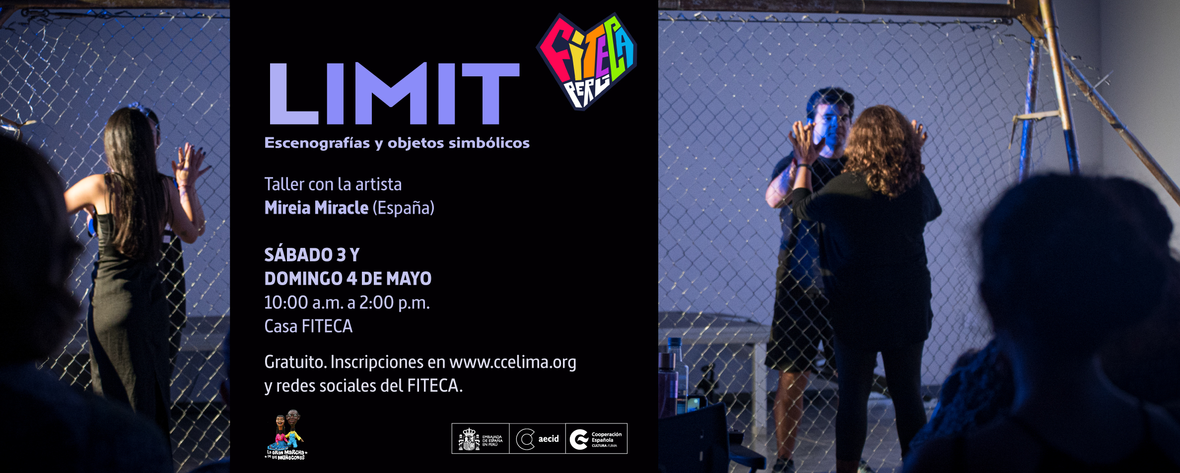 Foto de dos parejas que me miran y se hablan a través de una red o cerca. En el medio de la imagen hay una franja negra en la que se lee LIMIT Escenografía y objetos simbólicos. Taller con la artista Mireia Miracle (España). Sábado 3 y domingo 4 de mayo, 10:00 a.m. a 2:00 p.m., Casa FITECA. Gratuito. Inscripciones en www.ccelima.org y redes sociales del FITECA.