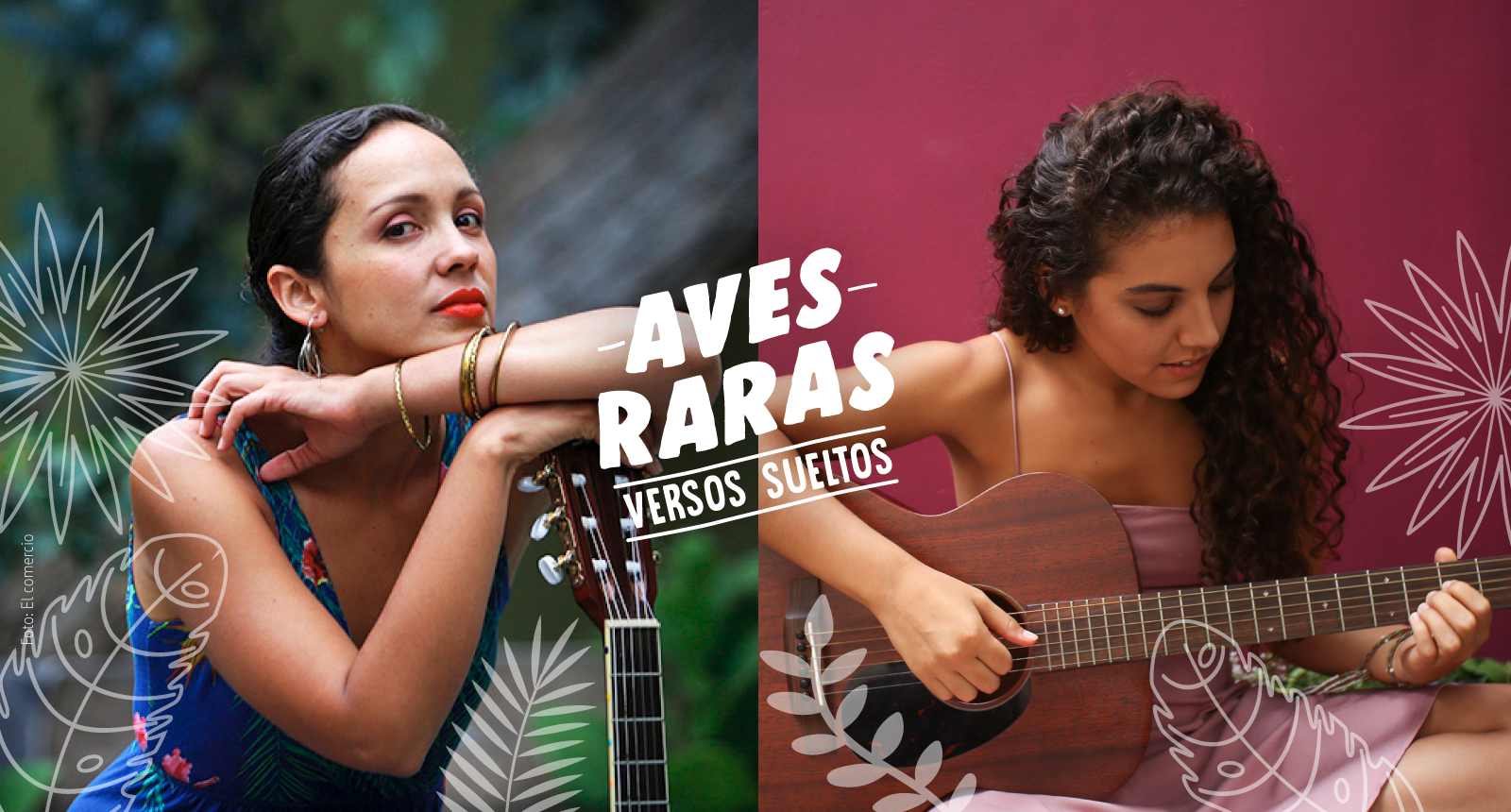 Aves Raras. Versos Sueltos: La Lá y Lorena Blume