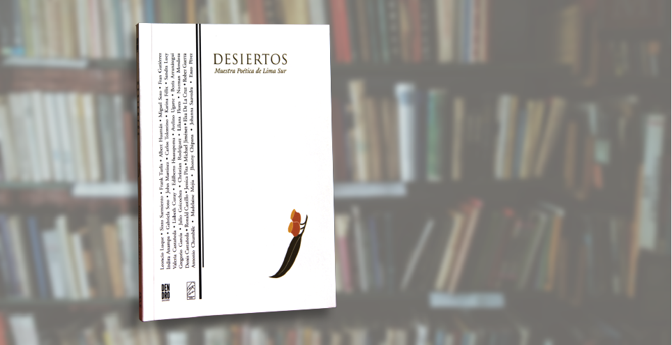 Presentacin del poemario Desiertos muestra potica de Lima Sur