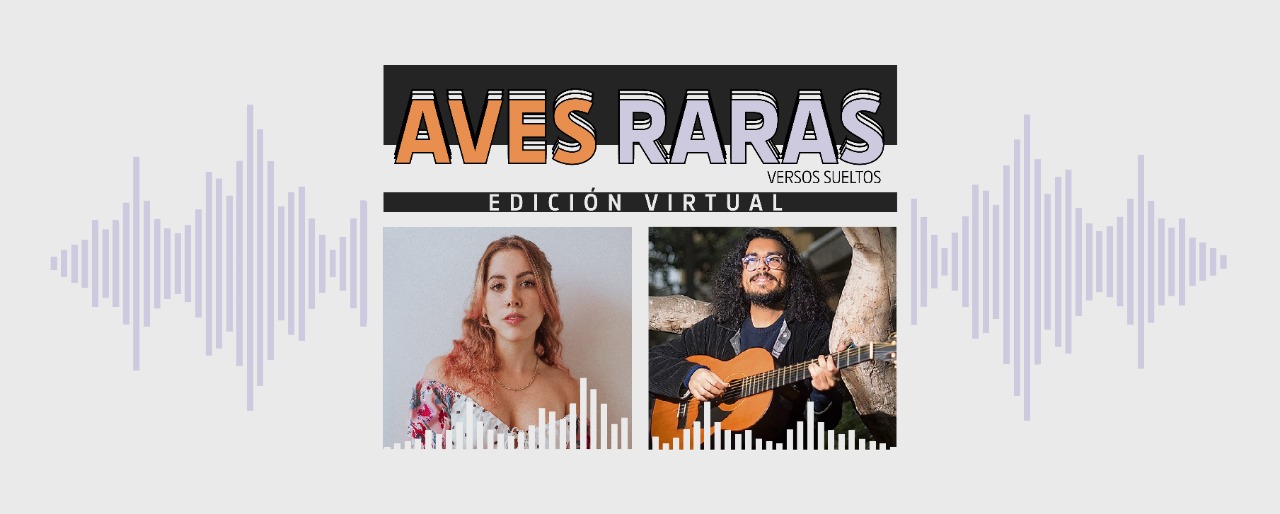 Aves Raras Versos Sueltos Micaela Salaverry y Buen Jos