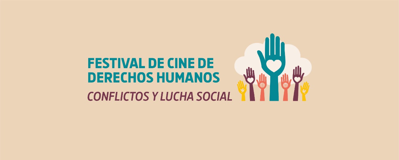 Festival de Cine de Derechos Humanos Conflictos y lucha social