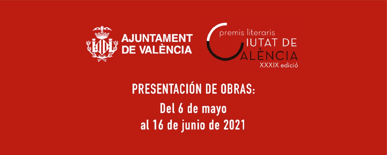 Convocatoria Premios Literarios Ciutat de Valncia 2021