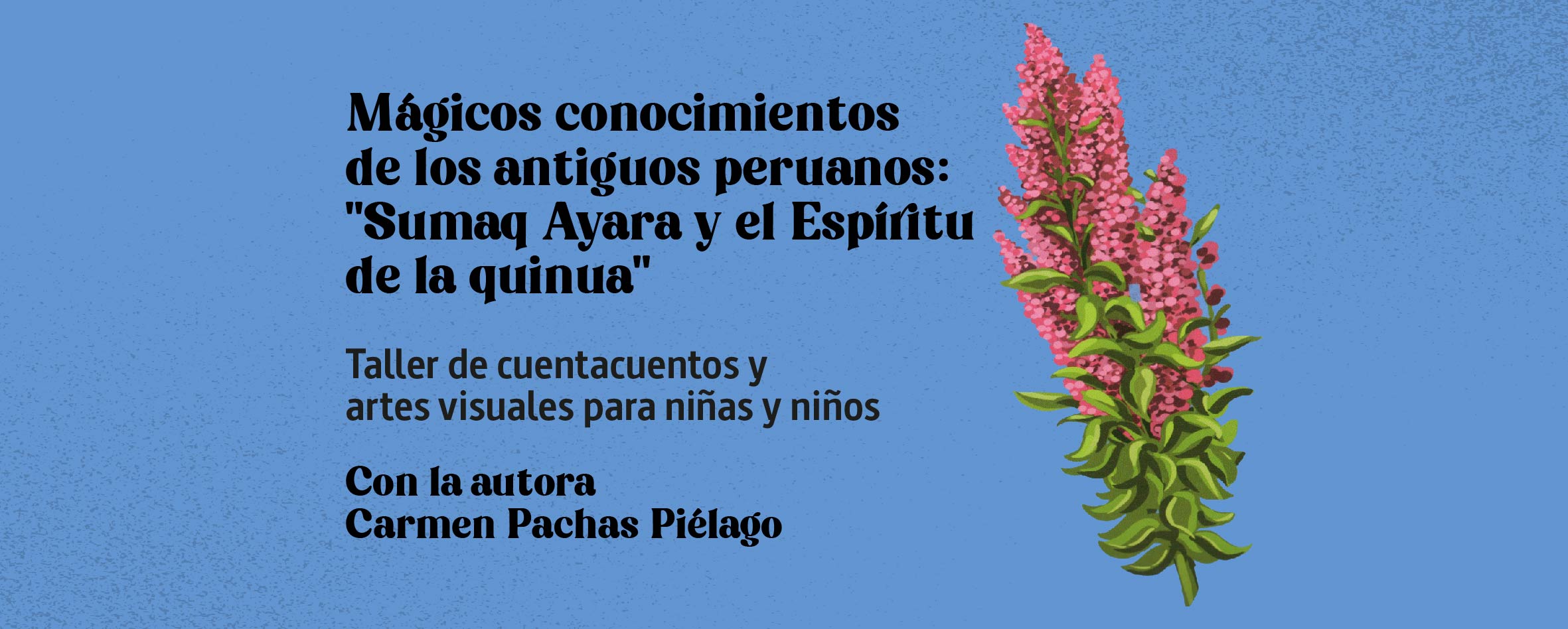 Mgicos conocimientos de los antiguos peruanos Sumaq Ayara y el Espritu de la Quinua