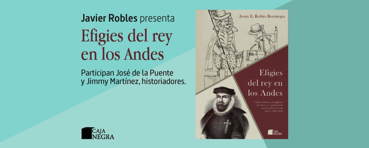 Javier Robles presenta Efigies del rey en los Andes