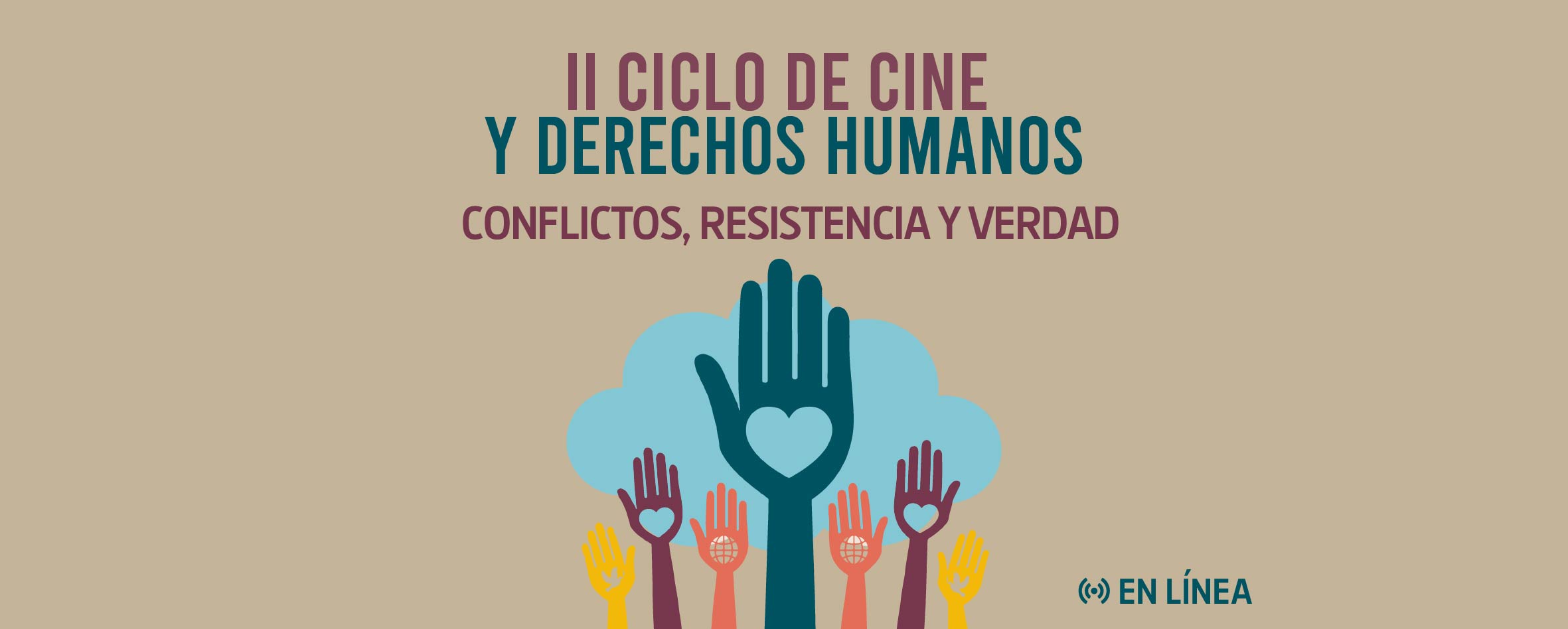 Ciclo de cine Conflictos resistencia y verdad
